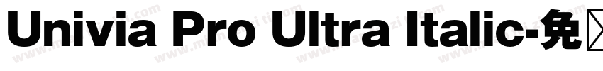 Univia Pro Ultra Italic字体转换